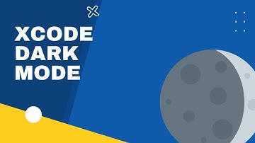 How to Change Xcode Appearance with Themes and Dark Mode