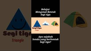 Belajar Mengenal Bentuk Segitiga