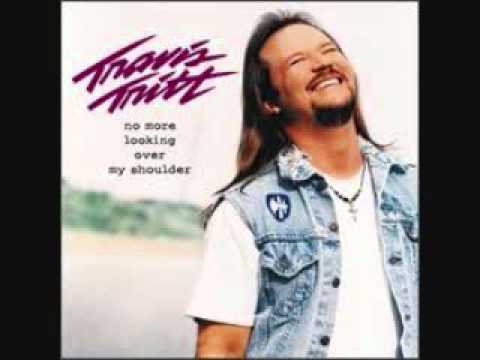 Travis Tritt I M All The Man No More Looking Over My Shoulder Youtube