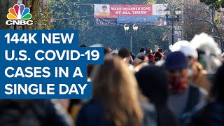 U.S. daily Covid-19 cases set new single-day record at more than 144,000