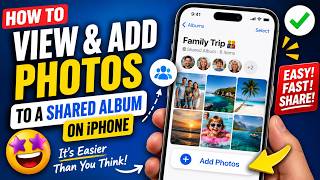 How to View & Add Photos to a Shared Album on iPhone — It's Easier Than You Think!