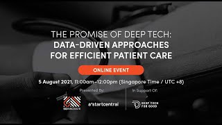 The Promise of Deep Tech: Data-Driven Approaches for Efficient Patient Care