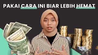 CARA BERHEMAT BERDASARKAN PENGALAMAN ANAK KOS