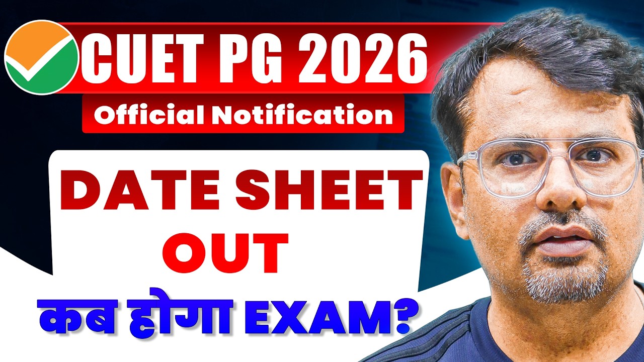 CUET PG 2026 | Exam Date Sheet Out | कब आएगा Admit Card? | By GP SIR