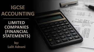 accounting for igcse video 36 limited companies part 2 financial statments