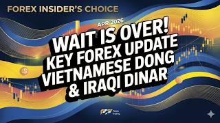 Iraqi Dinar🎆Wait is Over! Key Forex Update about Vietnamese Dong &amp; Iraqi dinar.📢 Forex News Today!