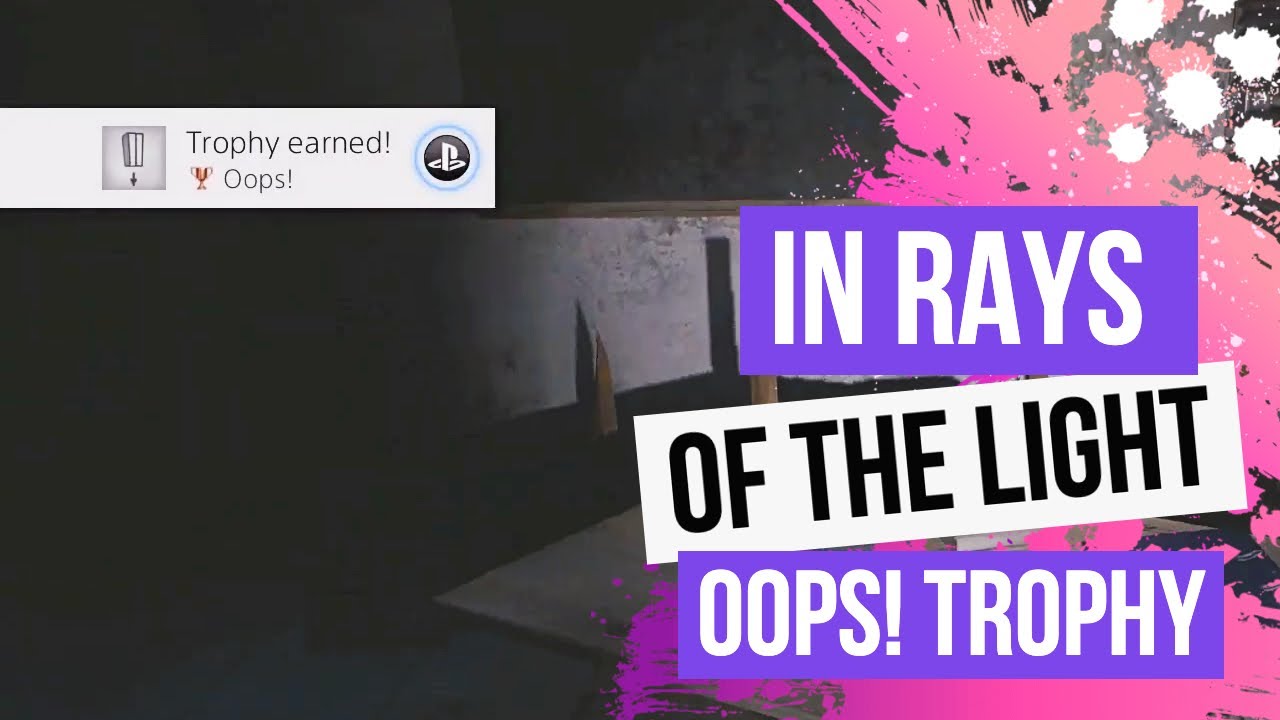 In Rays Of The Light - First Trophy - Oops! [PS4] inraysofthelight 