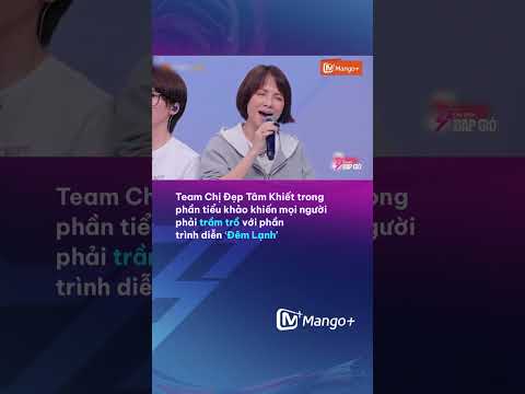 TẬP 3B - MINI TEST CÔNG 2 | CHỊ ĐẸP ĐẠP GIÓ 2026 | MangoPlus