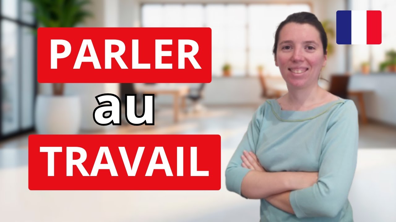 29 French Expressions for Communicating at Work