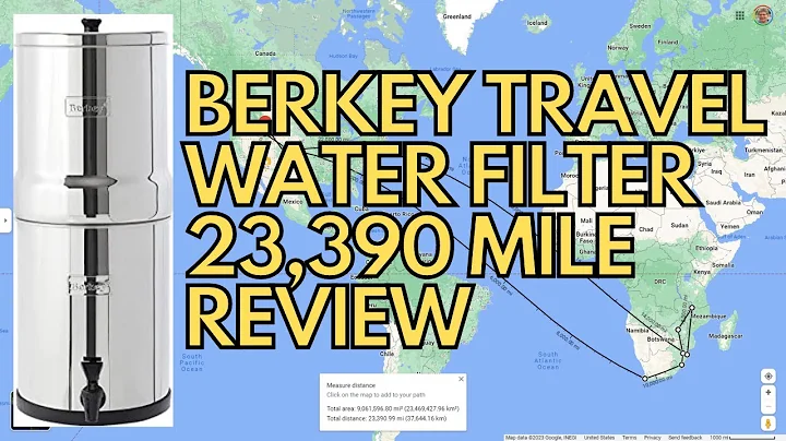 Berkey Travel Water Filter 23,390 Mile Review, Assembly & Setup