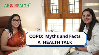 COPD Facts and  Myths : A health Talk