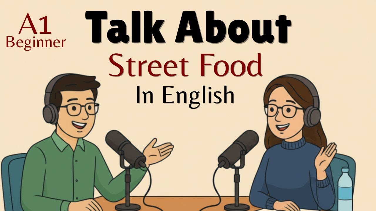 Изучаем лексику, связанную с уличной едой | Простые вводные материалы для начинающих | Англоязычн...