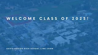 2020-2021 Davis Senior high school Class of 2023 Link Crew Orientation