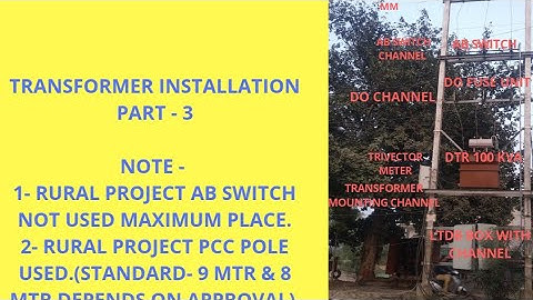 Transformer installation Part - 3 / DTR Structure Part - 3 / Transformer Part - 3
