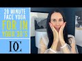 20 minute face yoga for in your 30s