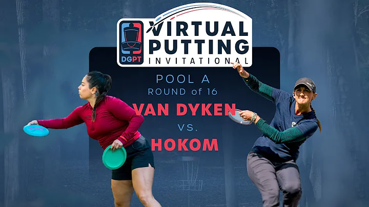 Virtual Putting Invitational | SWEET16 | (2) Sarah Hokom vs (3) Vanessa Van Dyken