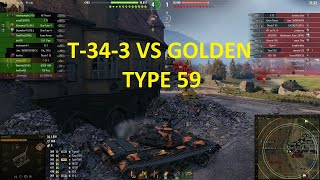 T-34-3 vs GOLDEN TYPE 59