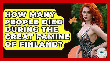 How Many People Died During The Great Famine Of Finland? - Unmapping Scandinavia