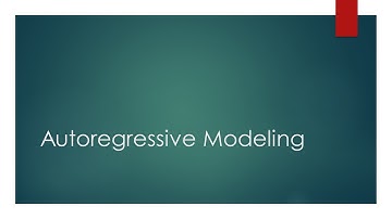 Autoregressive Modeling
