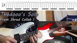 How To Play the biggest shred collab song in the world I (2017) -thedooo's Solo with TABS