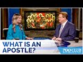 What does it mean to be an apostle?