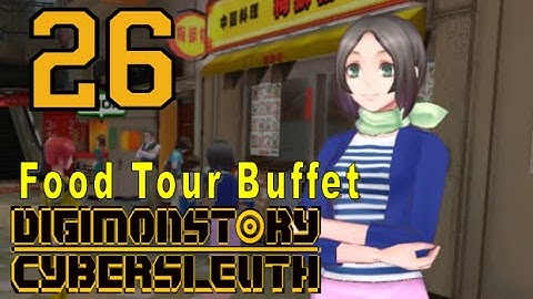 Digimon Story Cyber Sleuth - Walkthrough Chapter 7 - Ep 26: Food Tour Buffet