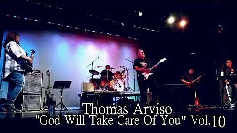 Thomas Arviso  - God will take care of you