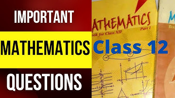 Maths Important Questions to see from every chapter for AHSEC 2022 exam