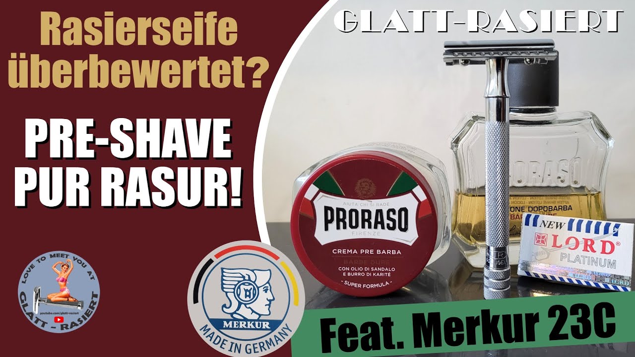 PRE-SHAVE PUR RASUR! ║ Feat. Merkur 23C / Rasierhobel / Nassrasur // GLATT - RASIERT