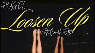 Hugel, Dawty, Preston Harris - Loosen Up (Tata Candela Afro Rumba Edit)