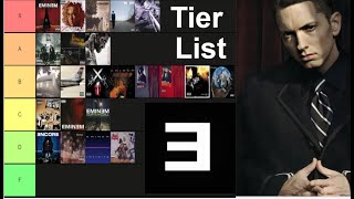 Eminem Album Tier List