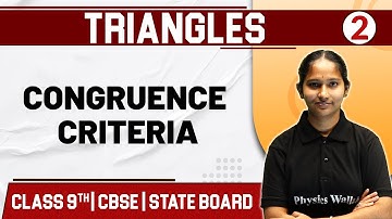 TRIANGLES - 02 |  Congruence Criteria | Maths | Class 9th / CBSE / State Board