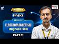 Electromagnetism - Magnetic Field Part 01 | Mission NEB 2083 Class 12