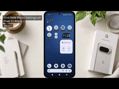 Pixel 11 Pro（Android 17）でRAW写真設定を見つける方法