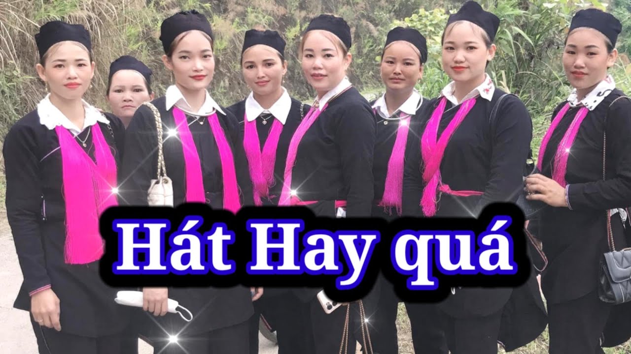 Hát mời nhau giao lưu của người dao tuyển rất hay " Hoàng Hán 24Y