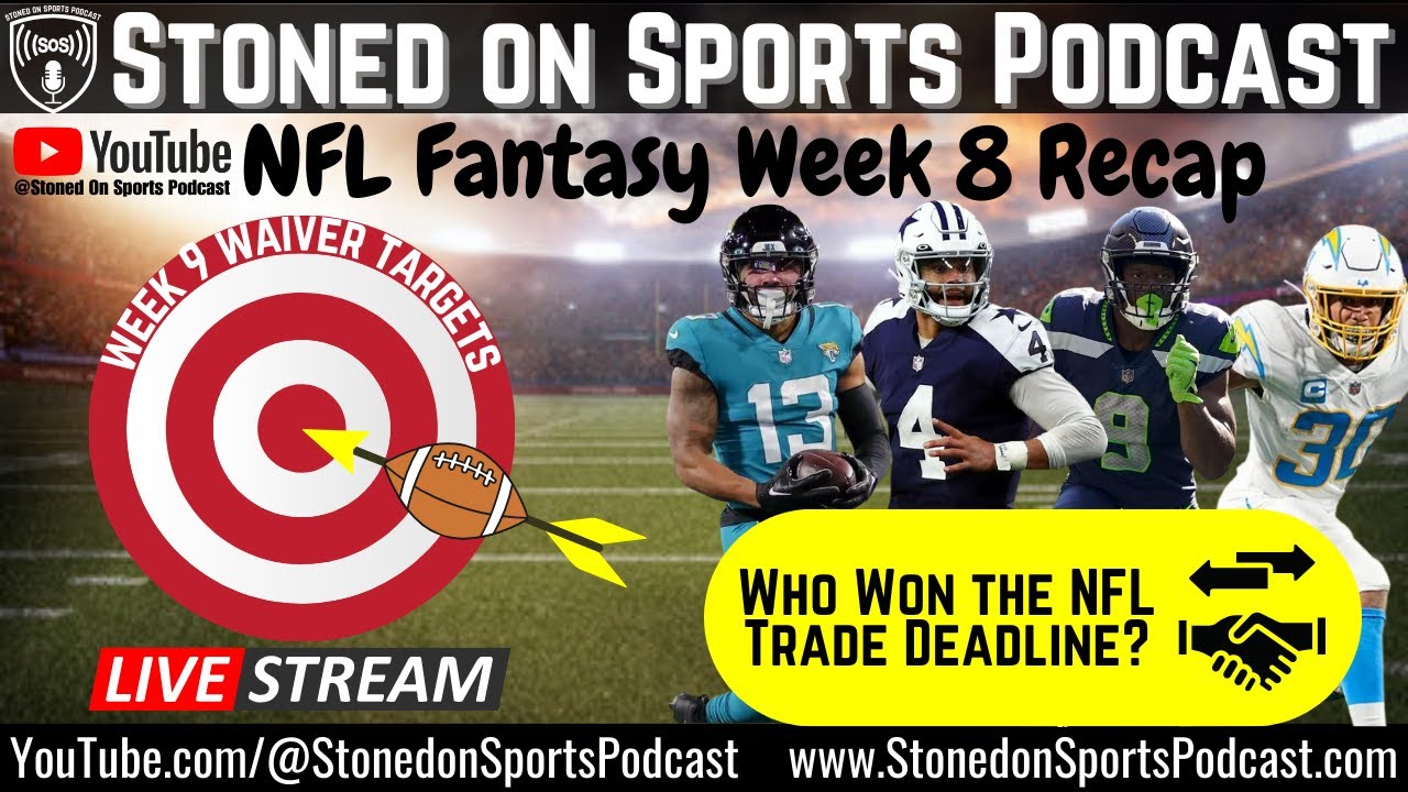 NFL Fantasy Week 8 Recap Week 9 Waiver Wire Targets Episode 32 nfl-fantasy-week-8-recap-week-9-waiver-wire-targets-episode-32