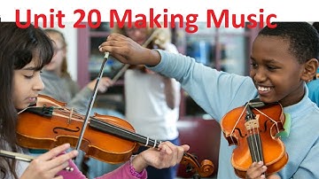 Unit 20 Making Music - listening exercises|listening activities