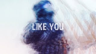 LIKE YOU (Clips in Desc.)[remake]