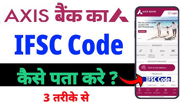 How to know ifsc code in axis mobile app | how to know axis bank ifsc code, axis bank ifsc code