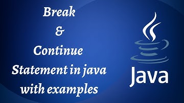 Break and Continue Statement in Java | codergoodlife | 18