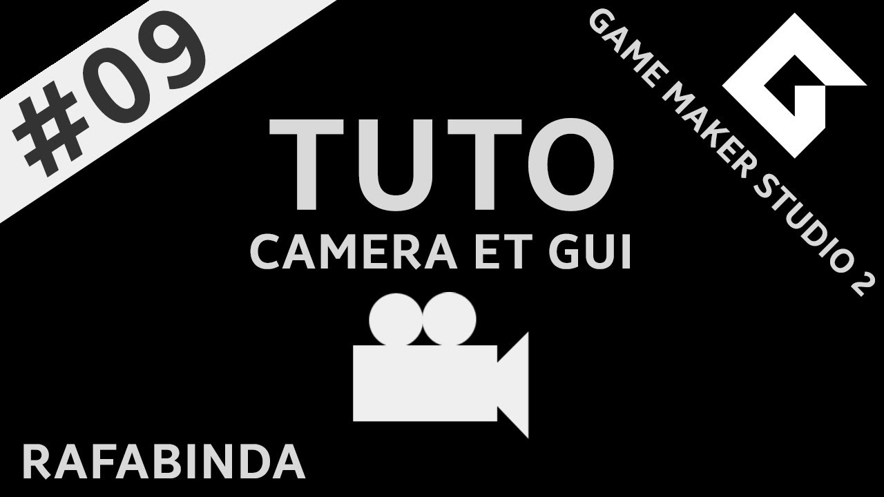 TUTO GAME MAKER STUDIO 2 #09 : CAMERA ET GUI - YouTube