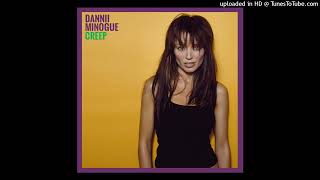 Dannii Minogue - Creep (John Dixon Mix / Radio Edit by CHTRMX)