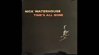 Is That Clear - Nick Waterhouse