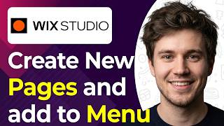 How to Create New Pages and Add Them to Menu in Wix Studio (Step-By-Step) [2026 guide]