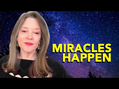 We Can Have A Miracle -- Marianne Williamson