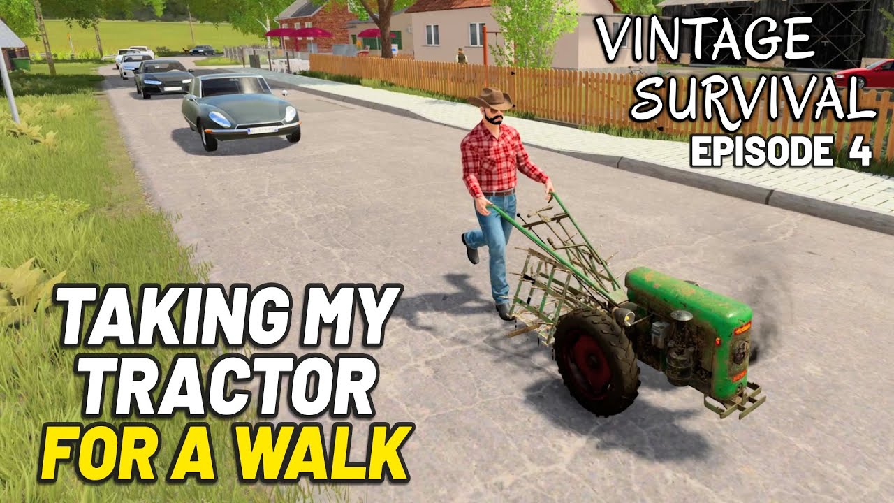 ВЫГУЛИВАЮ ТРАКТОР — Vintage Survival | Эпизод 4