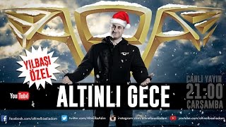 ALTINLI GECE 4.SEZON 21.BÖLÜM - YILBAŞI ÖZEL