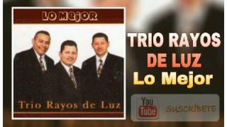 Video thumbnail of "Trio Rayos de Luz, Padre Nuestro, Recuerdos"