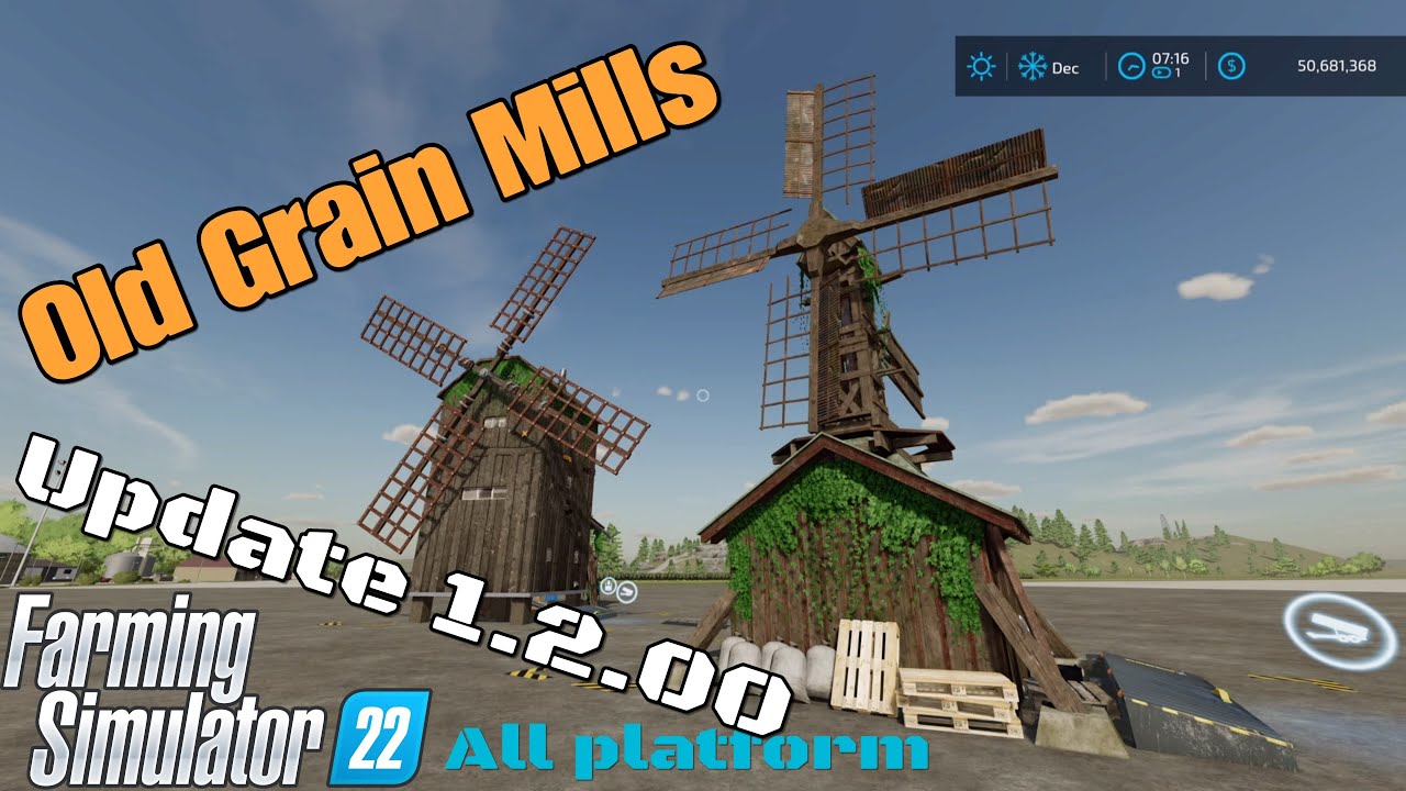Old Grain Mills / UPDATE for all platforms on FS22 YouTube