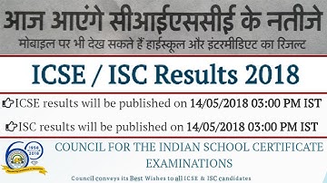 ICSE Result 2018 || ISC Class 10th 12th Results Declare On 14.05.2018 at www.cisce.org